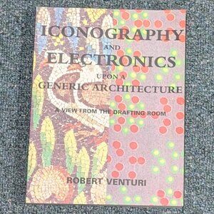 Iconography and Electronics Upon A Generic Architecture